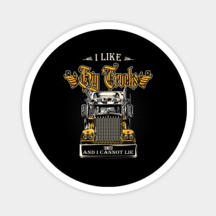 I Like Big Trucks Trucker Truck Driver Magnet